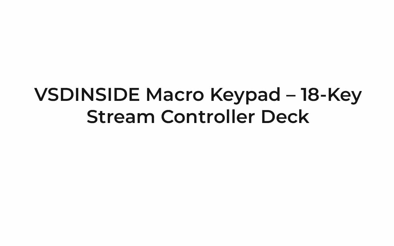 VSDINSIDE Macro Keypad – 18-Key Stream Controller Deck